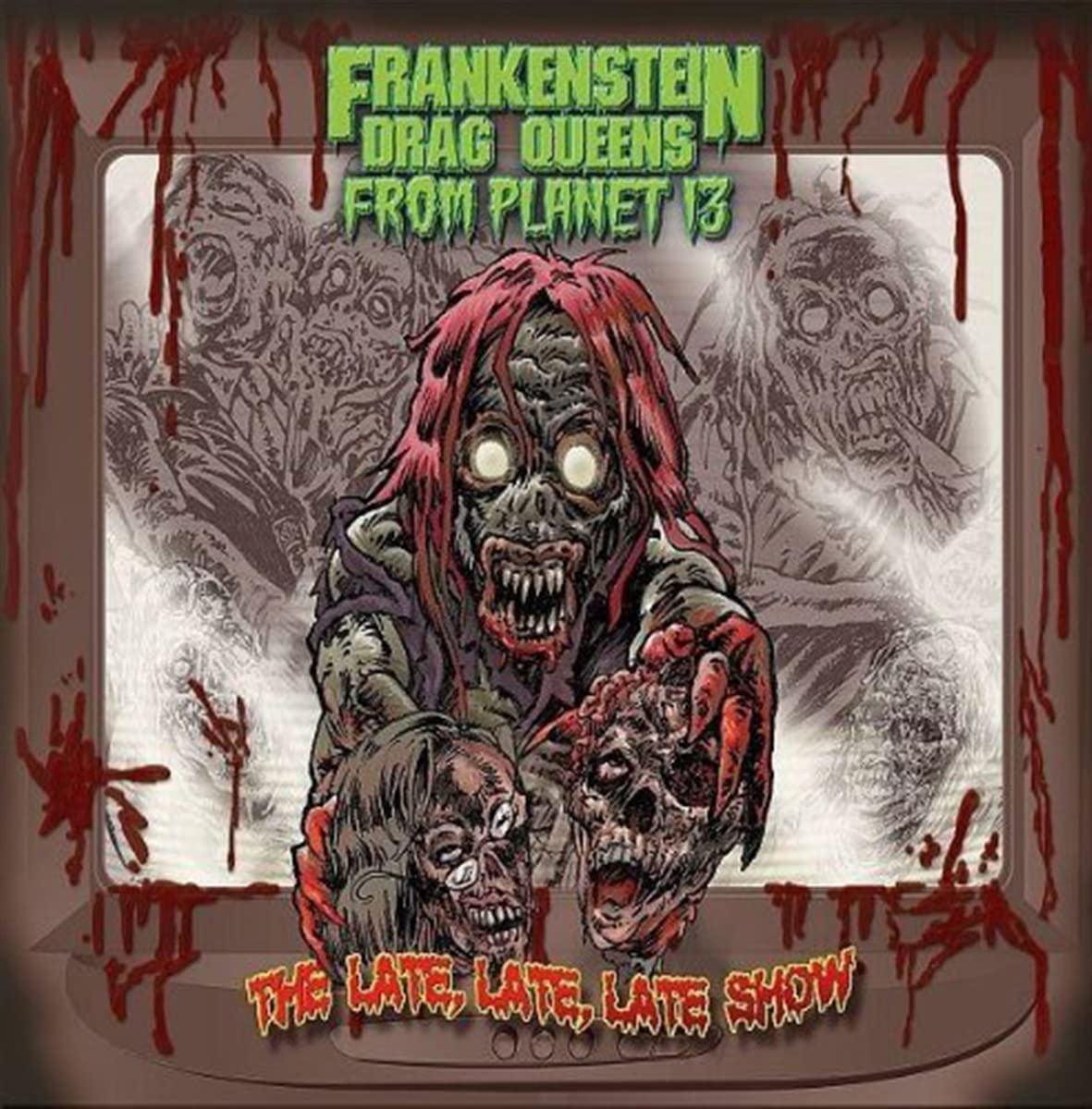 (CD)The Late Late Late Show／Frankenstein Drag Queens From Planet 13 Frankenstein Drag Queens Cd From Planet 13 The Late Late